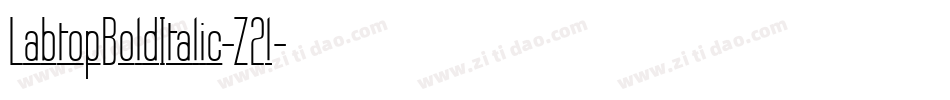 LabtopBoldItalic-Z2l字体转换