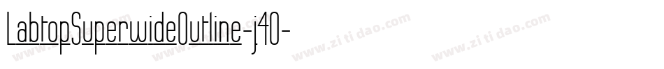 LabtopSuperwideOutline-j4O字体转换