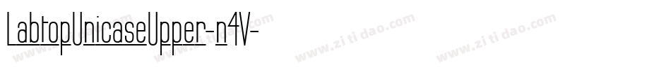 LabtopUnicaseUpper-n4V字体转换