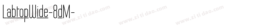 LabtopWide-8dM字体转换
