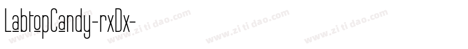 LabtopCandy-rxDx字体转换