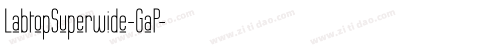 LabtopSuperwide-GaP字体转换