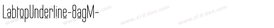 LabtopUnderline-8agM字体转换