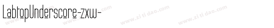 LabtopUnderscore-zxw字体转换