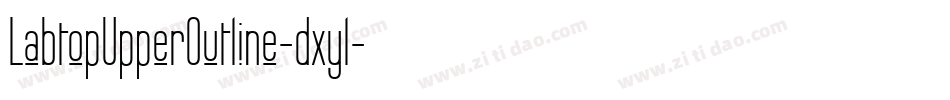 LabtopUpperOutline-dxyl字体转换