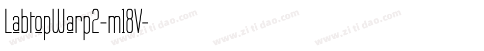 LabtopWarp2-m18V字体转换