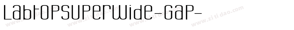 LabtopSuperwide-GaP字体转换