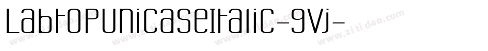 LabtopUnicaseItalic-9vj字体转换