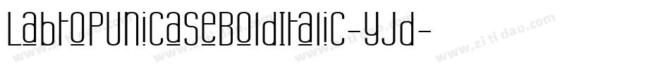 LabtopUnicaseBoldItalic-yJd字体转换