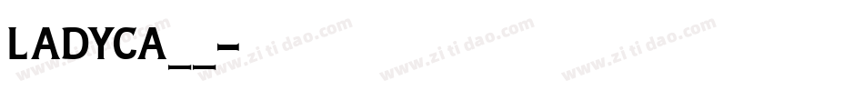 LADYCA__字体转换