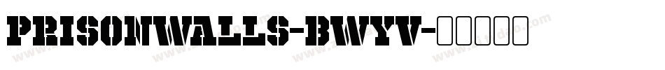 PrisonWalls-BWYV字体转换