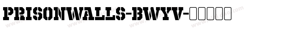 PrisonWalls-BWYV字体转换
