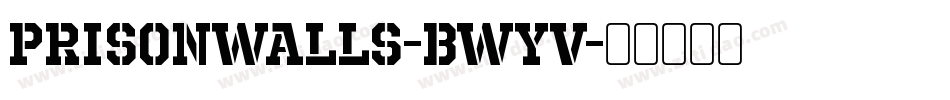 PrisonWalls-BWYV字体转换
