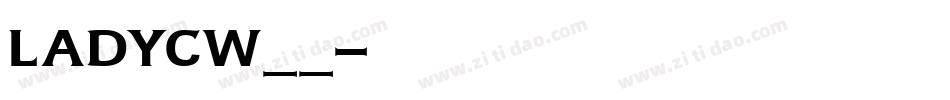 LADYCW__字体转换