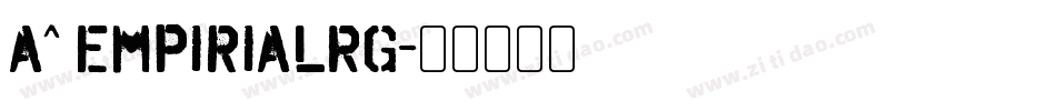 a_EmpirialRg字体转换