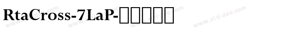 RtaCross-7LaP字体转换