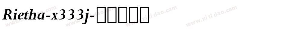 Rietha-x333j字体转换
