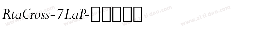 RtaCross-7LaP字体转换
