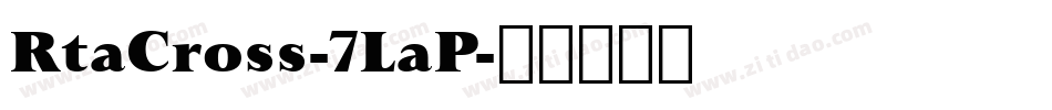 RtaCross-7LaP字体转换