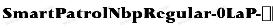 SmartPatrolNbpRegular-0LaP字体转换