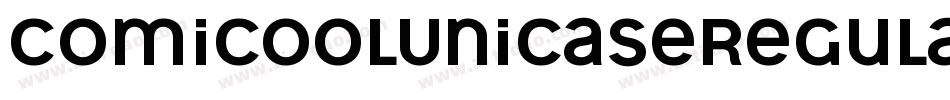 ComicoolUnicaseRegular-l290字体转换