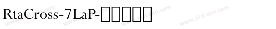 RtaCross-7LaP字体转换