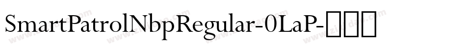 SmartPatrolNbpRegular-0LaP字体转换