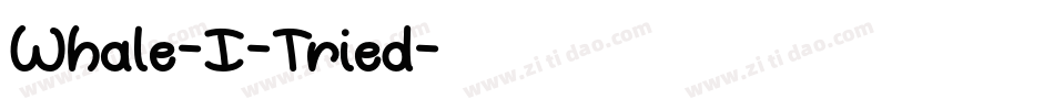 Whale-I-Tried字体转换