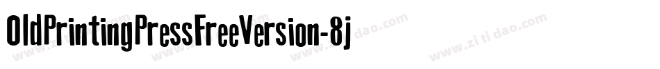 OldPrintingPressFreeVersion-8jd0字体转换