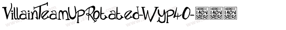 VillainTeamUpRotated-Wyp4O字体转换