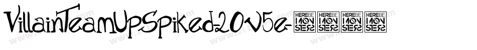 VillainTeamUpSpiked-2Ov5e字体转换