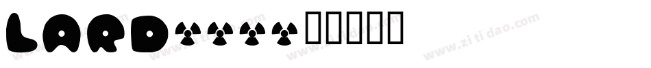 LARD___字体转换
