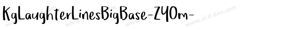 KgLaughterLinesBigBase-ZYOm字体转换