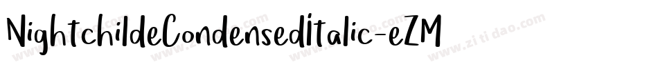 NightchildeCondensedItalic-eZMOm字体转换