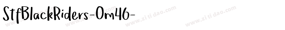 StfBlackRiders-Om46字体转换