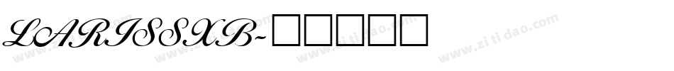 LARISSXB字体转换