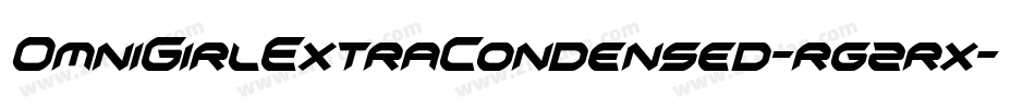 OmniGirlExtraCondensed-rg2rx字体转换