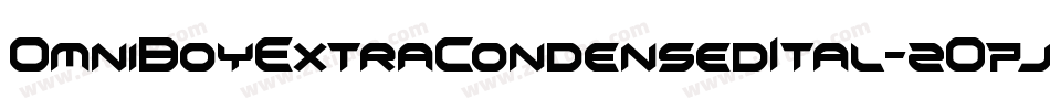 OmniBoyExtraCondensedItal-2O7jw字体转换 OmniBoyExtraCondensedItal-2O7jw字体转换