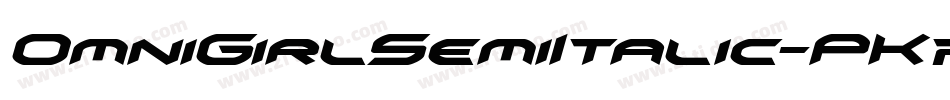 OmniGirlSemiItalic-PK7qP字体转换