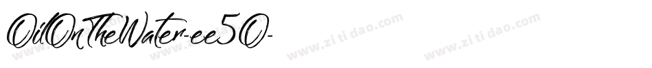 OilOnTheWater-ee5O字体转换