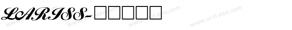 LARISS字体转换