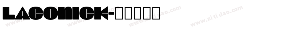 LACONICK字体转换