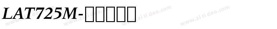 LAT725M字体转换