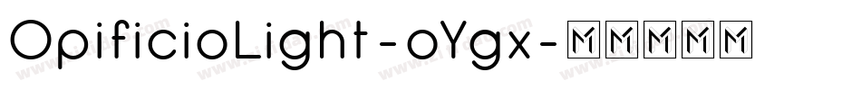 OpificioLight-oYgx字体转换