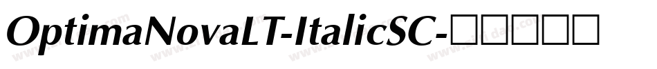 OptimaNovaLT-ItalicSC字体转换
