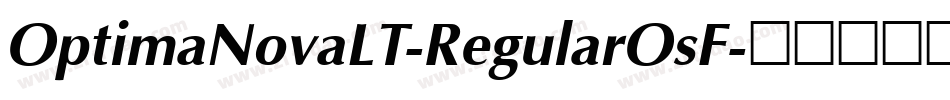 OptimaNovaLT-RegularOsF字体转换