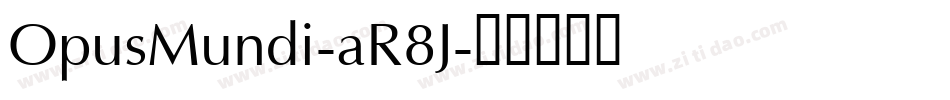 OpusMundi-aR8J字体转换