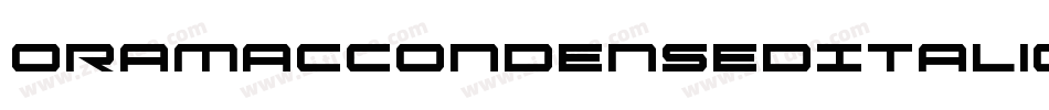 OramacCondensedItalic-Ov9d字体转换