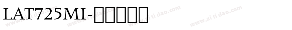 LAT725MI字体转换