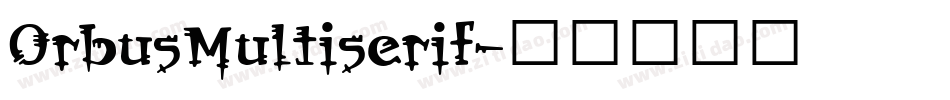 OrbusMultiserif字体转换